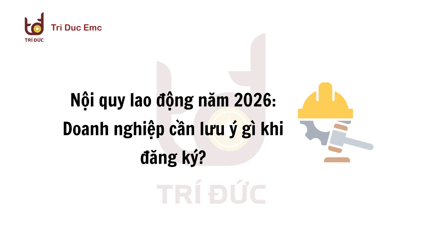 Nội quy lao động 2026